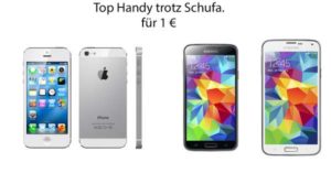 Handy Smartphone trotz Schufa; Schufa freie Vertäge